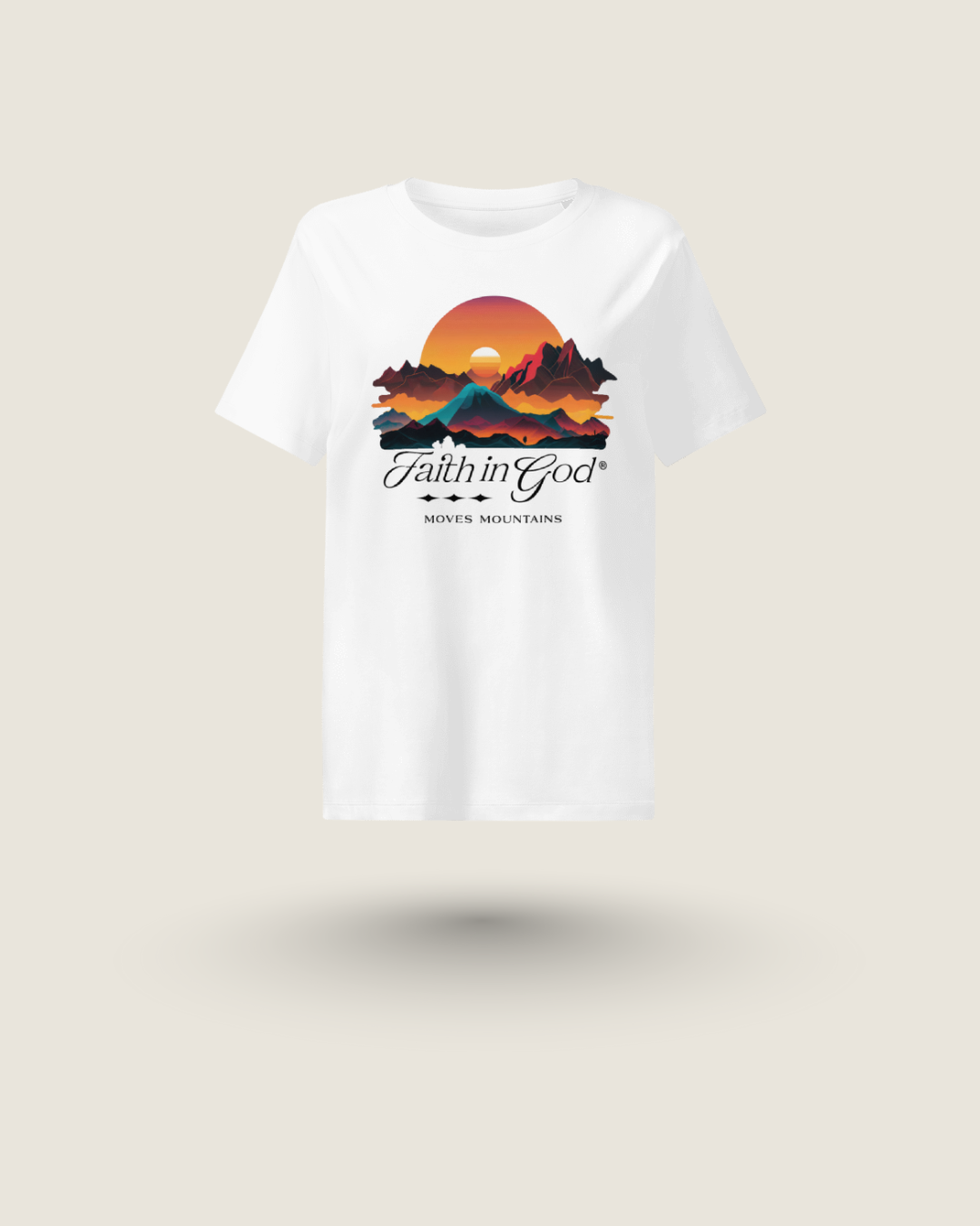 Faith in God Moves Mountains Women T-Shirt